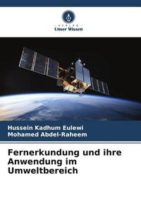 Produktbild: Fernerkundung und ihre Anwendung im Umweltbereich