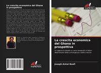 Produktbild: La crescita economica del Ghana in prospettiva