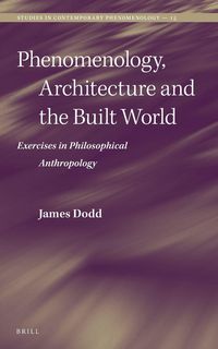 Produktbild: Phenomenology, Architecture and the Built World