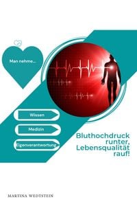 Produktbild: Bluthochdruck runter - Lebensqualit&auml;t rauf!