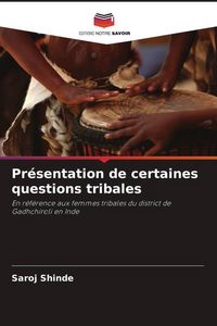 Produktbild: Pr&eacute;sentation de certaines questions tribales