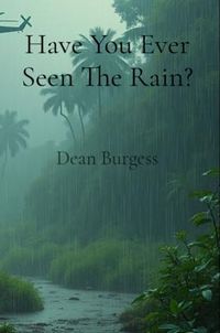 Produktbild: Have You Ever Seen The Rain?