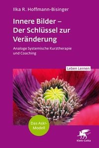 Bild vom Artikel Innere Bilder – Der Schlüssel zur Veränderung (Leben Lernen, Bd. 343) vom Autor Ilka R. Hoffmann-Bisinger