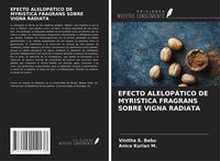 Produktbild: Efecto Alelop&aacute;tico De Myristica Fragrans Sobre Vigna Radiata