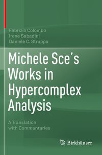 Produktbild: Michele Sce's Works in Hypercomplex Analysis
