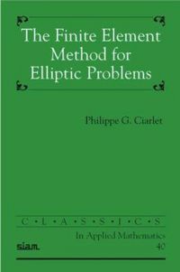 Produktbild: The Finite Element Method for Elliptic Problems