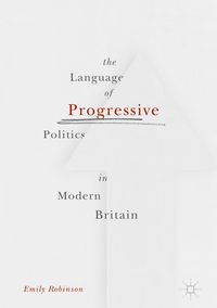 Produktbild: The Language of Progressive Politics in Modern Britain
