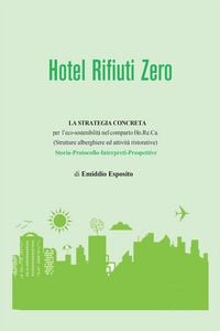 Produktbild: Hotel rifiuti zero.