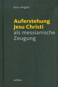 Produktbild: Auferstehung Jesu Christi als messianische Zeugung