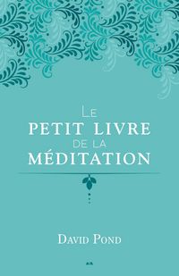 Produktbild: Le petit livre de la meditation