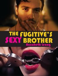 Produktbild: The Fugitive's Sexy Brother