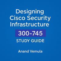 Produktbild: Designing Cisco Security Infrastructure 300-745 Study Guide