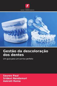 Produktbild: Gest&atilde;o da descolora&ccedil;&atilde;o dos dentes