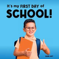 Produktbild: It's My First Day of School!