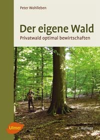 Bild vom Artikel Der eigene Wald vom Autor Peter Wohlleben