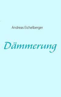 Produktbild: D&auml;mmerung