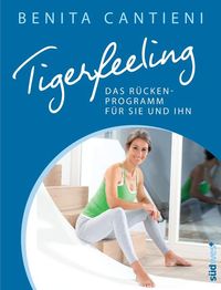 Bild vom Artikel Tigerfeeling: Das Rückenprogramm für sie und ihn vom Autor Benita Cantieni