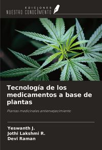 Produktbild: Tecnolog&iacute;a de los medicamentos a base de plantas