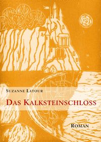 Produktbild: Das Kalksteinschlo&szlig;