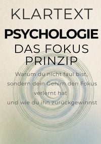 Produktbild: KLARTEXT Psychologie / Das Fokus-Prinzip