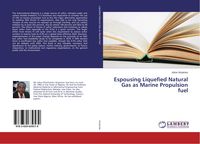 Produktbild: Espousing Liquefied Natural Gas as Marine Propulsion fuel