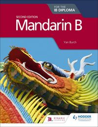 Produktbild: Mandarin B for the IB Diploma Second Edition