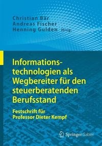 Produktbild: Informationstechnologien als Wegbereiter f&uuml;r den steuerberatenden Berufsstand