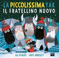 Produktbild: La piccolissima Yak. Il fratellino nuovo