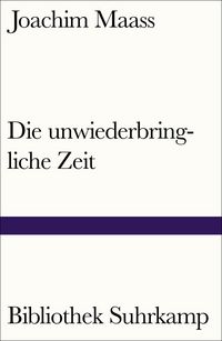 Produktbild: Die unwiederbringliche Zeit