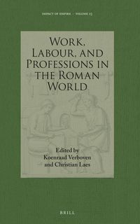 Produktbild: Work, Labour, and Professions in the Roman World