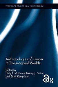 Produktbild: Anthropologies of Cancer in Transnational Worlds