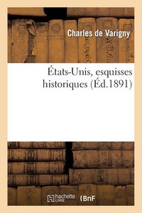 Produktbild: &Eacute;tats-Unis, esquisses historiques