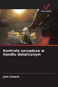 Produktbild: Kontrola zarz&iquest;dcza w handlu detalicznym
