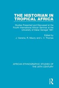 Produktbild: The Historian in Tropical Africa