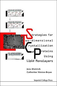 Produktbild: Strategies for Two-Dimensional Crystallization of Proteins Using Lipid Monolayers