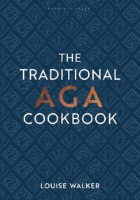 Produktbild: Walker, L: The Traditional Aga Cookbook