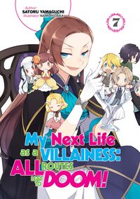 Produktbild: My Next Life as a Villainess: All Routes Lead to Doom! Volume 7 (Light Novel)