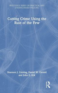 Produktbild: Cutting Crime Using the Rule of the Few
