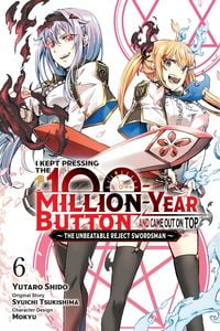 Produktbild: I Kept Pressing the 100-Million-Year Button and Came Out on Top, Vol. 6 (manga)