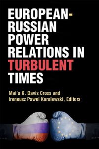 Produktbild: European-Russian Power Relations in Turbulent Times