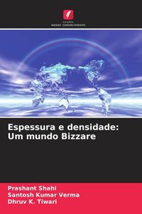 Produktbild: Espessura e densidade: Um mundo Bizzare