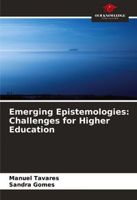 Produktbild: Emerging Epistemologies: Challenges for Higher Education