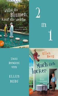 Produktbild: Willst du Blumen, kauf dir welche & Mach dich locker