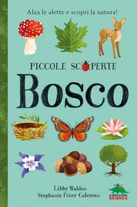 Produktbild: Bosco. Alza le alette e scopri la natura!