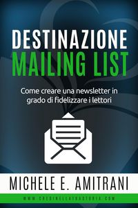 Produktbild: Destinazione Mailing List (Destinazione Autoeditore, #4)