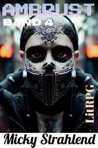 Produktbild: Ambrust #4 (Exoplaneten Kolonisten LitRPG, #4)