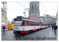 Produktbild: Die letzten Tatrabahnen (Wandkalender 2027 DIN A3 quer), CALVENDO Monatskalender