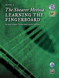 Produktbild: Shearer, A: Shearer Method -- Learning the Fingerboard, Bk 3