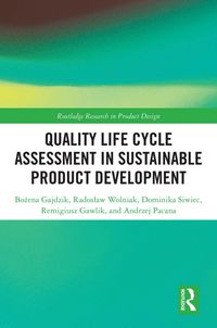 Produktbild: Quality Life Cycle Assessment in Sustainable Product Development