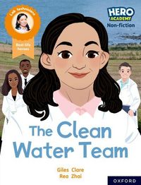 Produktbild: Hero Academy Non-fiction: Oxford Reading Level 11, Book Band Lime: The Clean Water Team